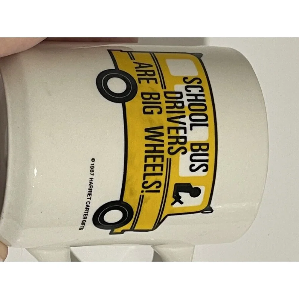 VTG 1987 SCHOOL BUS DRIVERS ARE BIG WHEELS!  COFFEE MUG CUP Harriet Carter gifts